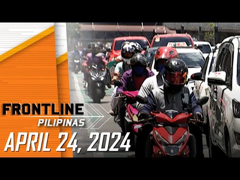 FRONTLINE PILIPINAS LIVESTREAM April 24, 2024