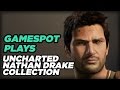 Uncharted: The Nathan Drake Collection - GameSpot Plays