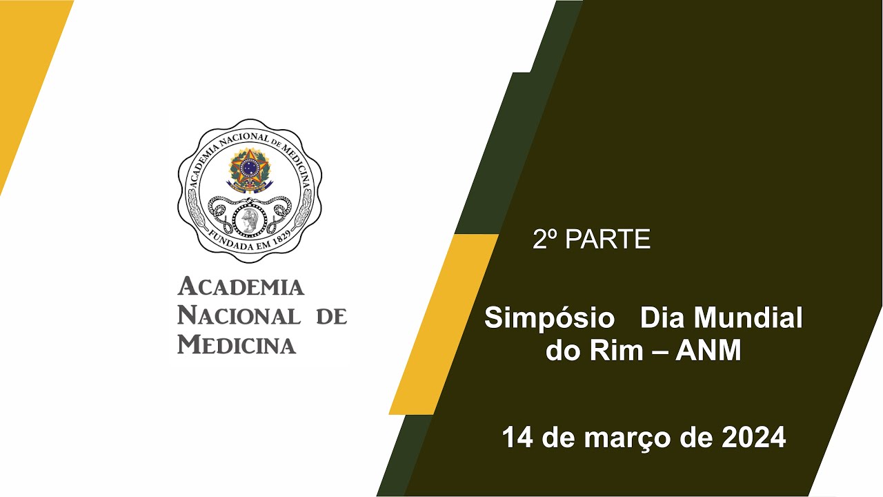 Dia Mundial do Rim – ANM-14 de março de  2024 [2º Parte]