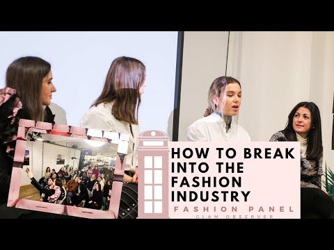 Glam Observer London Fashion Panel How to break into the fashion industry