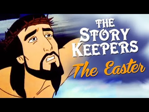 ✝️ The Story Keepers - The Easter Story ✝️ Christian cartoons
