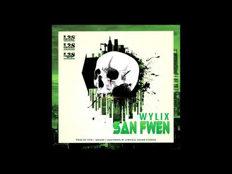 WYLIX - SAN FWEN 🔥