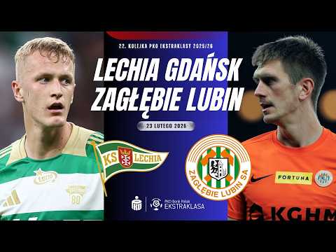 LECHIA GDAŃSK 0-2 ZAGŁĘBIE LUBIN | 22. KOLEJKA EKSTRAKLASY 2025/26 | RELACJA NA ŻYWO KOMENTARZ LIVE