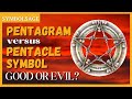 What Does the Pentagram and the Pentacle REALLY Mean?