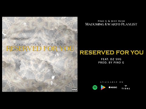 Reserved For You -  Pino G Feat. DZ SVG [Lyric Video]