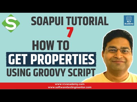 SoapUI Tutorial 7 Access | Get SoapUI Properties by Groovy Script