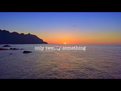 Twenty-Something (Official Lyric Video)
