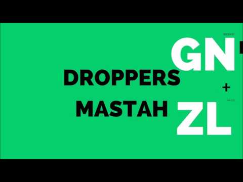 Droppers Mastah (GNZL Mashup)