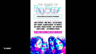 The Songs of Big Star: &quot;O, Dana&quot;