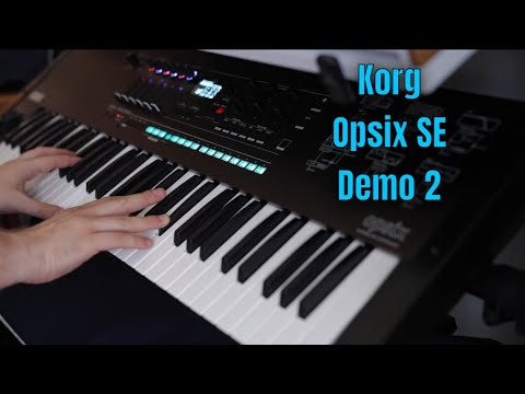 Korg Opsix SE Demo 2 | No Talking |