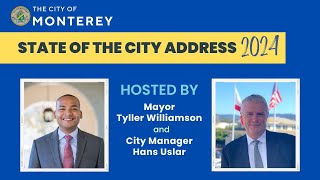 Monterey State of the City Address // February 15, 2024