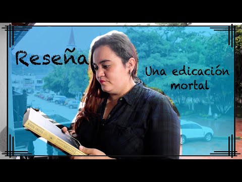 Reseña " Una Educación Mortal " / Portologos 📖 / Booktuber Colombiana