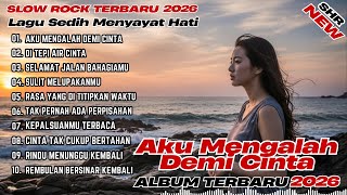 Download lagu Slow Rock Sedih 2026 Full Album 💔 | Lagu Patah Hati Paling Menyayat Jiwa Nonstop | SHR Slow Rock. mp3