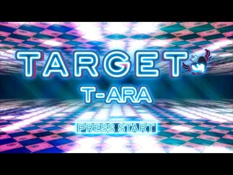 T-ARA - 「TARGET」Music Video