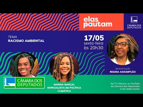 Elas Pautam - Racismo Ambiental - 10/05/24