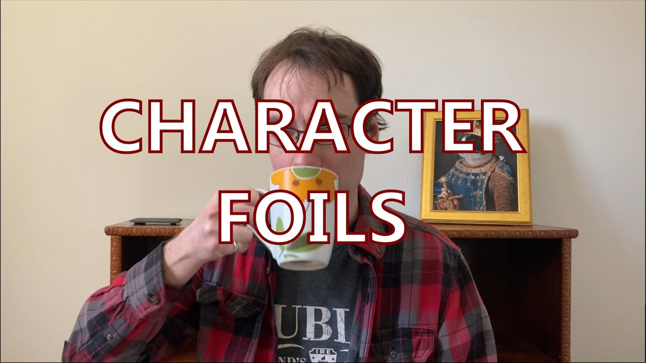 Writing Advice: Character Foils