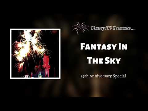 Disneyland - Fantasy In The Sky (From Disneyland's 25th Anniversary)
