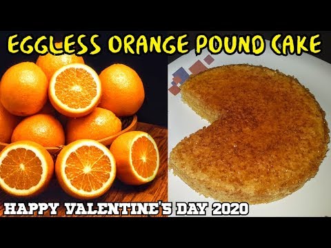 PAKWAAN #215 - EGGLESS ORANGE POUND CAKE | बिना अंडे का संतरे का केक