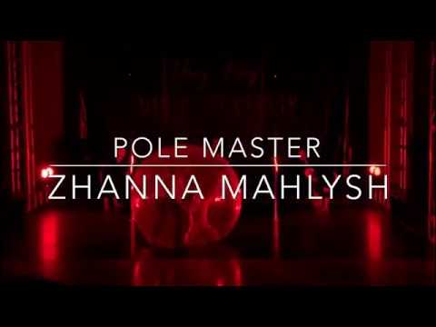 Pole Master Zhanna Mahlysh Performance