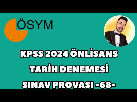 KPSS 2024 ÖNLİSANS TARİH DENEME - SINAV PROVASI 68- #kpss2024 #kpsstarih #kpsstarihdeneme