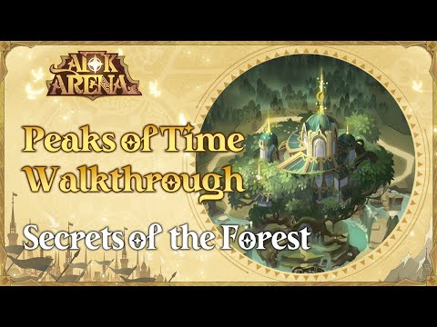 Peaks of Time Walkthrough: Secrets of the Forest | AFK Arena