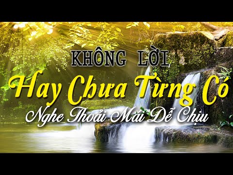 Nhạc Không Lời Hay Chưa Từng Có, Hòa Tấu Guitar Saxophone Nhẹ Nhàng Cực Êm Tai Nghe Rất Thoải Mái