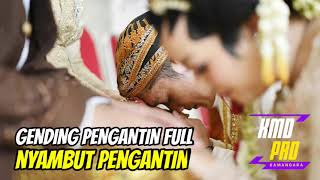 Download lagu GENDING PENGANTIN FULL ~ NYAMBUT MANTEN mp3 Download lagu GENDING PENGANTIN FULL ~ NYAMBUT MANTEN mp3