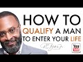 HOW TO QUALIFY A MAN FOR YOUR LIFE BY RC BLAKES