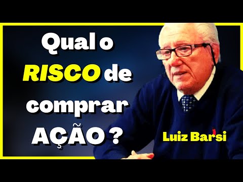 🟡 Luiz Barsi: | Qual o risco de comprar AÇÃO ?