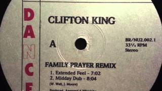 Clifton King - Family Prayer (Extended Feel)