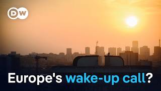 Is this the summer that pushes Europe to adapt to extreme heat? | DW News