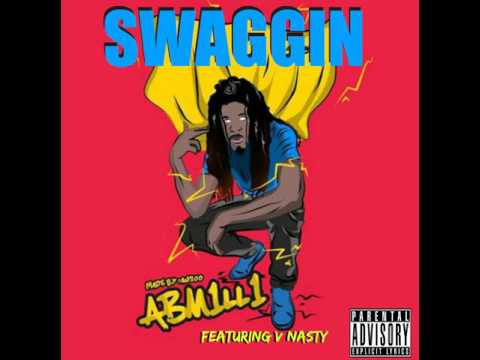 A.B Milli Ft V-Nasty Swaggin @THArealVNASTY @Milli600