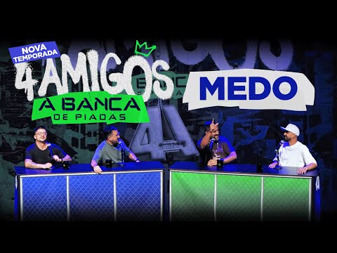 BANCA DE PIADAS - NOVA TEMPORADA -  MEDO #25