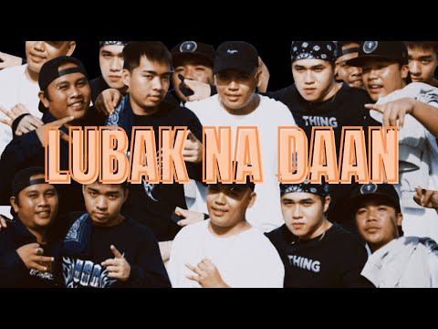 SBROS ft. $ammy B - LUBAK NA DAAN (Official Music Video)