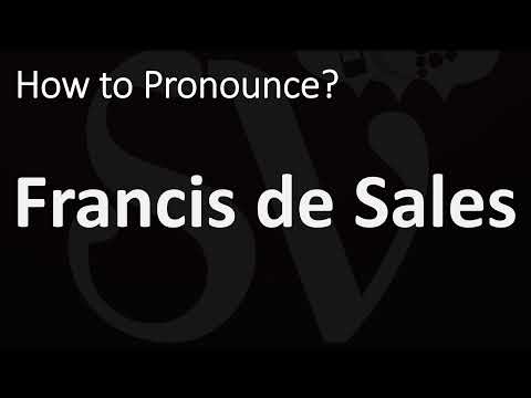 How to Pronounce Francis de Sales (CORRECTLY)