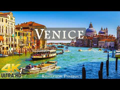 Venice (Italy) - 4K Relaxation Film - Relaxing Piano Music With The Amazing Scenery - Travel City