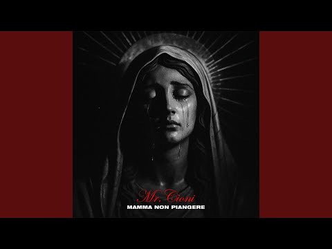 Mamma Non Piangere