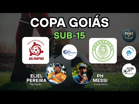 FUT10 CN#499 COPA GOIÁS SUB 15 2025 / QUARTAS DE FINAIS⚽ ANHANGUERA X OLIMPIO