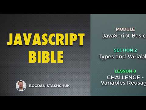 08 CHALLENGE Variables Reusage JAVASCRIPT BASICS Types and Variables