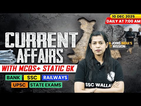 Current Affairs Today | 10 December Current Affairs 2025 | Daily Current Affairs | By Krati Mam