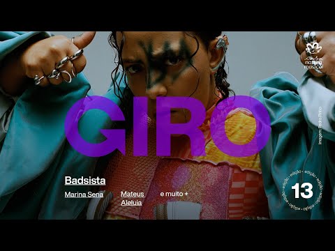 Giro #13: a estreia de Badsista, o canto infinito de Mateus Aleluia, o remix de Por Supuesto e mais