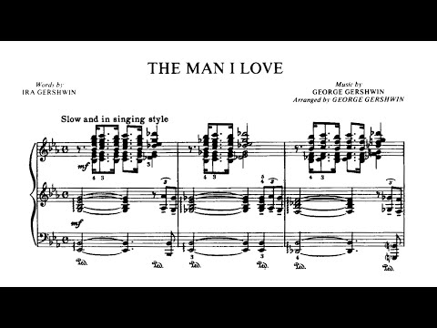 George Gershwin - The Man I Love (Piano Solo)