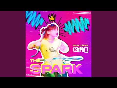 The Spark (Felix Jaehn Remix)