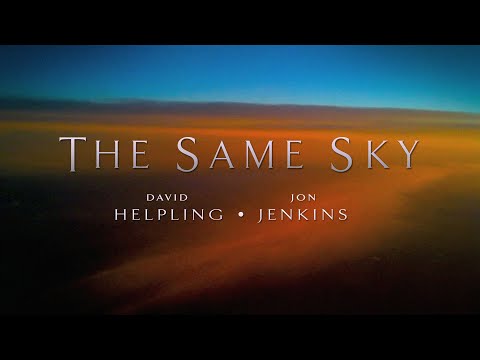 The Same Sky - David Helpling & Jon Jenkins