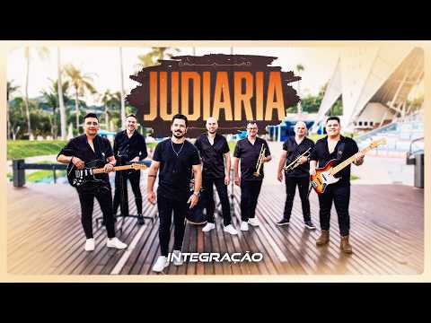 INTEGRAÇÃO - JUDIARIA (CLIPE OFICAL)