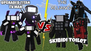 Upgraded Titan TV Man VS The Alliance skibidi toilet 67 (part 3) [Minecraft]