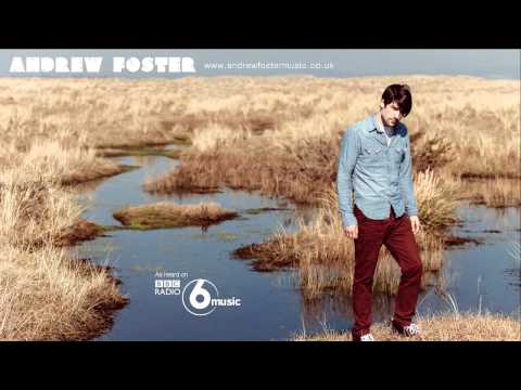 Andrew Foster - Something To Believe In