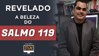 [REVELADO] A beleza do Salmo 119