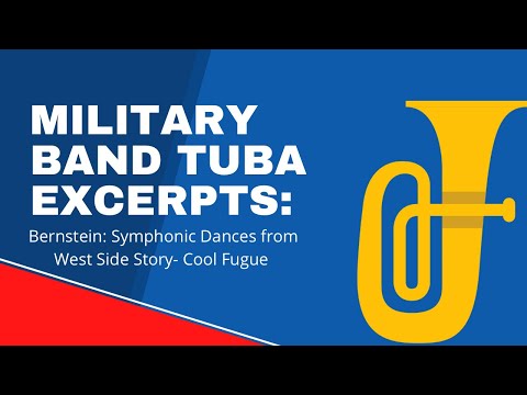 Military Band Tuba Excerpts: Symphonic Dances from West Side Story