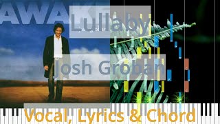 🎹Lullaby, Chord &amp; Lyrics, Josh Groban, Synthesia Piano